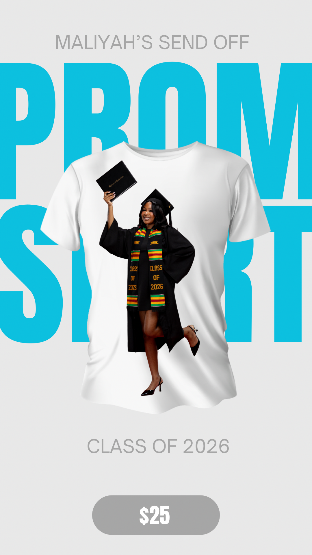 Maliyah’s Prom send off shirts