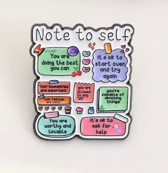 Note to Self colorful affirmation enamel pin