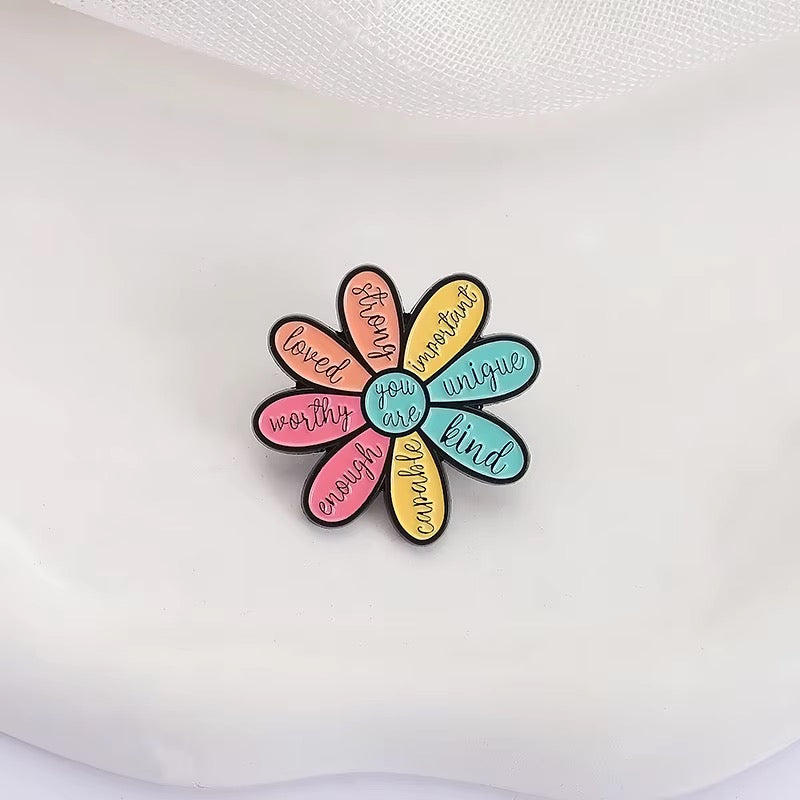 Colorful You Are flower affirmation enamel pin